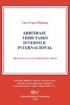 ARBITRAJE TRIBUTARIO INTERNO E INTERNACIONAL