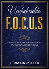 Unshakeable F.O.C.U.S