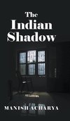 The Indian Shadow