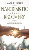 Narcissistic Abuse Recovery