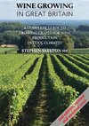 Wine Growing in Great Britain 2nd Edition