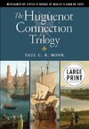 The Huguenot Connection Trilogy