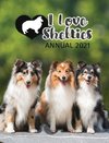 I Love Shelties Annual 2021