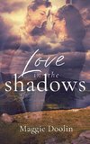 Love in the Shadows