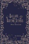 Ballads and Bedtime Stories