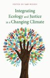 Integrating  Ecology and Justice  in a Changing Climate