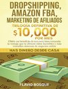 Dropshipping, Amazon FBA, Marketing de Afiliados