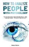 How to Analyze People with Psychology