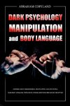 Dark Psychology,Manipulation and Body Language