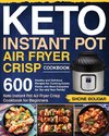 Keto Instant Pot Air Fryer Crisp Cookbook