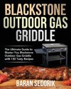 Blackstone Outdoor Gas Griddle Cookbook for Beginners