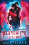 Delivering Evil for Experts