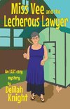 Miss Vee and the Lecherous Lawyer