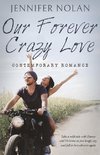 Our Forever Crazy Love