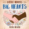 Little Heroes, Big Hearts