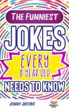 The Funniest Jokes EVERY 8 Year Old Needs to Know