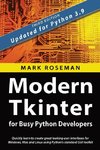 Modern Tkinter for Busy Python Developers