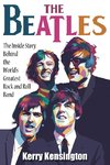 The Beatles! The Inside Story Behind the World's Greatest Rock and Roll Band