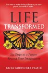 Life Transformed