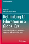 Rethinking L1 Education in a Global Era