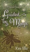 Guided by Magic