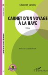 Carnet d'un voyage à la Haye