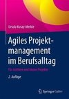 Agiles Projektmanagement im Berufsalltag