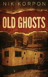 Old Ghosts