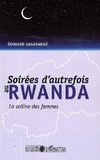 Soirées d'autrefois au Rwanda