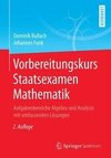 Vorbereitungskurs Staatsexamen Mathematik