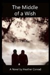 The Middle of a Wish