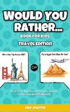 Would You Rather Game Book for Kids