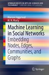 Machine Learning in Social Networks