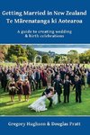 Getting Married in New Zealand - Te Marenatanga ki Aotearoa