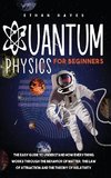 Quantum Physics for Beginners