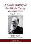 A Social History of the Welsh Clergy circa 1662-1939