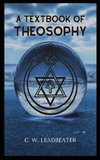A Textbook of THEOSOPHY