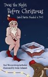 Twas the Night Before Christmas (and Santa Needed a Poo)