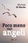 Poco meno degli angeli