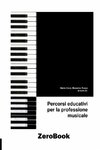 Percorsi educativi per la professione musicale