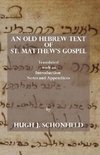 An Old Hebrew Text of St. Matthew's Gospel