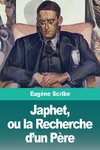 Japhet, ou la Recherche d'un Père