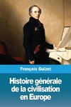 Histoire générale de la civilisation en Europe