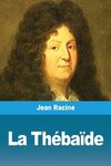 La Thébaïde