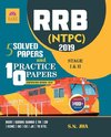 RRB NTPC 5 SOLVED AND 10 PRACTICE PAPERS 2019