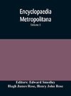 Encyclopaedia metropolitana; or, Universal dictionary of knowledge; On an Original plan, Projected by the late Samual Taylor Coleridge; comprising the twofold advantage of a philosophical and an alphabetical arrangement (Volume I) First Division Pure Scie