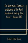 The numismatic chronicle and journal of the Royal Numismatic Society Third Series -  (Volume XX)