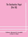 The Oxyrhynchus papyri (Part XII)