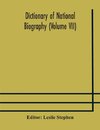 Dictionary of national biography (Volume VII)