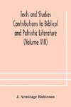 Texts and Studies Contributions to Biblical and Patristic Literature (Volume VIII) No. 1 The liturgical homilies of Narsai